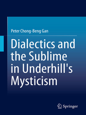 cover image of Dialectics and the Sublime in Underhill's Mysticism